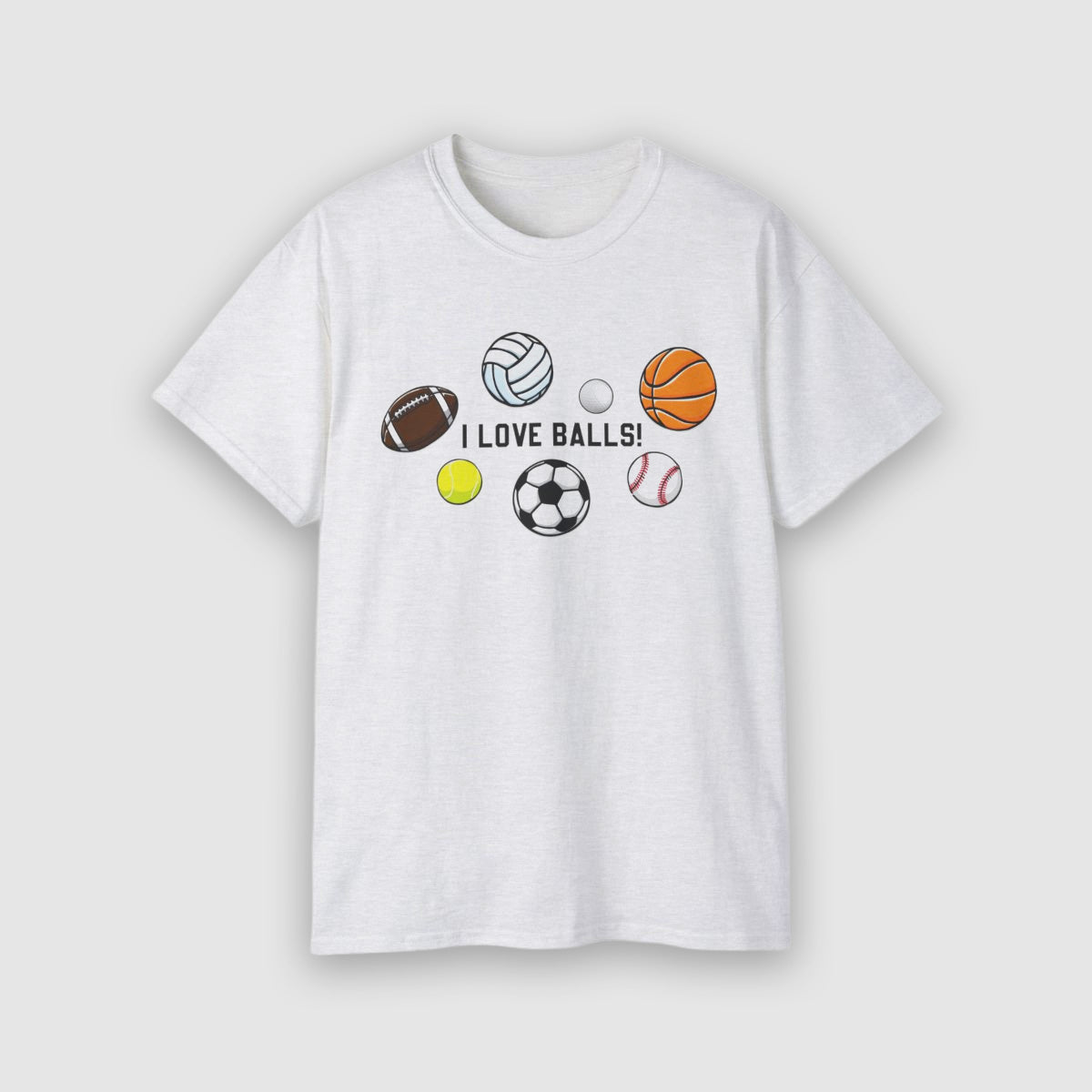 I Love Balls!