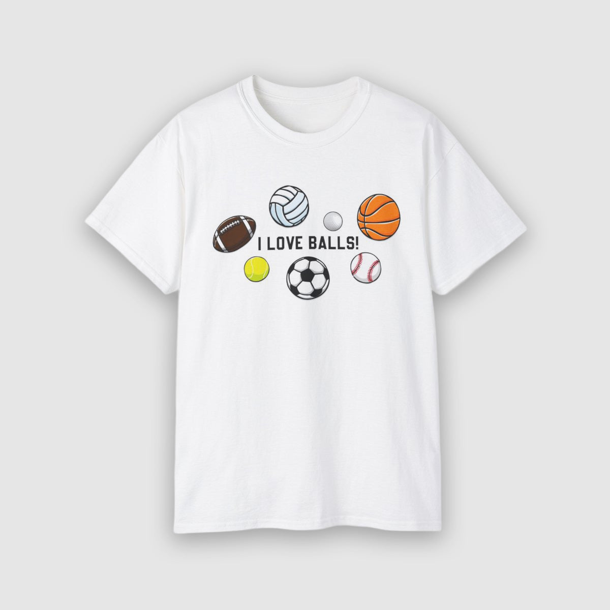 I Love Balls!